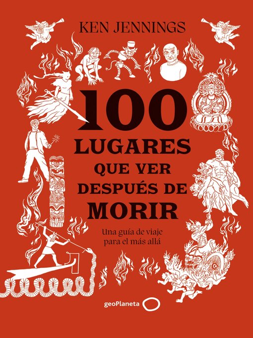 Title details for 100 lugares que ver después de morir by Ken Jennings - Available